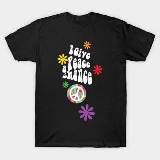 I Give Peace a Chance T-Shirt